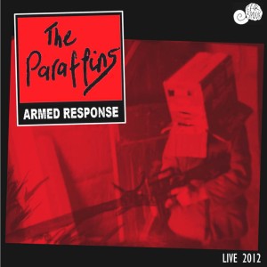 The Paraffins - Armed Response (front cover)